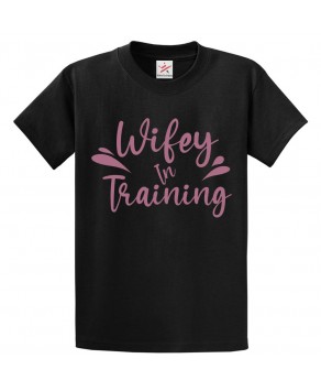 Wifey In Training Funny T-shirt For Fiance and Girlfriends